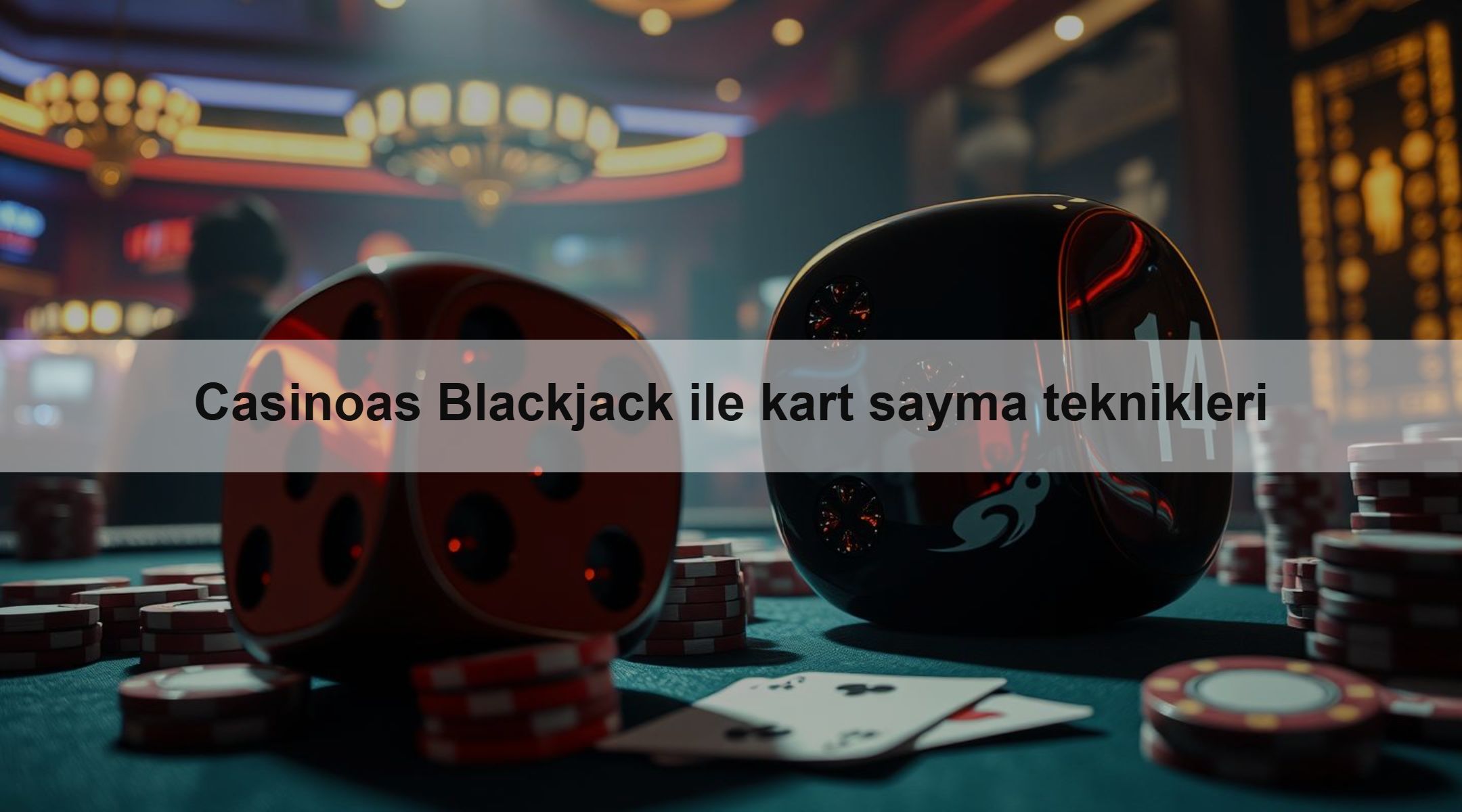 Casinoas Blackjack ile kart sayma teknikleri
